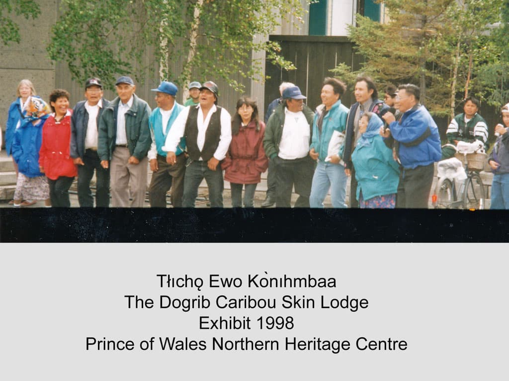 Tłı̨chǫ EwoÌ€ KoÌ¨Ì€nÄ±Ì¨hmbaÌ€a - The Dogrib Caribou Skin Lodge